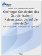 Gedrangte Geschichte des Ostreichischen Kaiserstaates bis auf die neueste Zeit