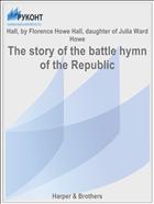 The story of the battle hymn of the Republic