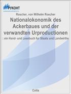 Nationalokonomik des Ackerbaues und der verwandten Urproductionen