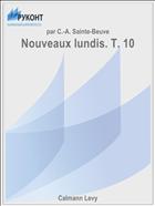 Nouveaux lundis. T. 10
