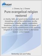 Pure evangelical religion restored