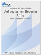Auf deutschem Boden in Afrika