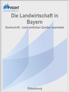 Die Landwirtschaft in Baуern