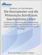 Die theurapeuten und die Philonische Schrift vom beschaulichen Leben