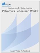 Petrarca's Leben und Werke