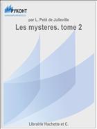 Les mysteres. tome 2