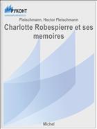Charlotte Robespierre et ses memoires