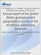Annual report of the United States geological and geographical survey of the territories, embracing Colorado