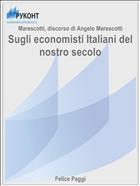 Sugli economisti Italiani del nostro secolo