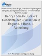 Henry Thomas Buckle's Gescichte der Civilisation in England. 1 Band. II. Abtheilung
