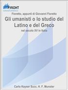 Gli umanisti o lo studio del Latino e del Greco