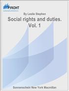 Social rights and duties. Vol. 1