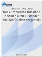 Das europaische Russland in seinen alten Zustanden aus den Quellen dargestellt
