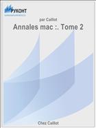 Annales mac :. Tome 2