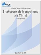 Shakspere als Mensch und als Christ