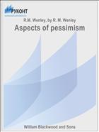 Aspects of pessimism