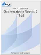 Das mosaische Recht :. 2 Theil