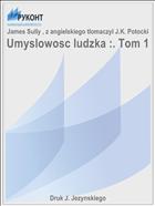 Umyslowosc ludzka :. Tom 1