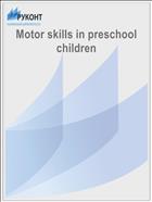 Motor skills in preschool children