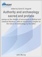 Authority and archaeology sacred and profane