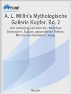 A. L. Millin's Mythologische Gallerie Kupfer. Bd. 2