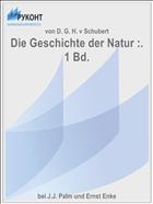 Die Geschichte der Natur :. 1 Bd.
