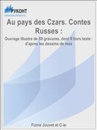 Au pays des Czars. Contes Russes :