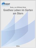 Goethes Leben im Garten am Stern
