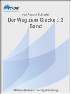 Der Weg zum Glucke :. 3 Band