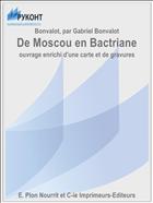 De Moscou en Bactriane