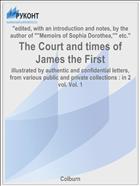 The Court and times of James the First