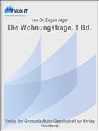 Die Wohnungsfrage. 1 Bd.