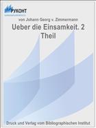 Ueber die Einsamkeit. 2 Theil