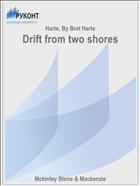 Drift from two shores