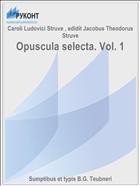 Opuscula selecta. Vol. 1
