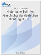 Historische Schriften Geschichte der deutschen Dichtung, II. Bd. 3