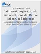 Dei Lavori preparatori alla nuova edizione dei Rerum Italicarum Scriptores