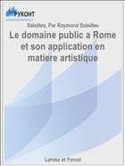 Le domaine public a Rome et son application en matiere artistique