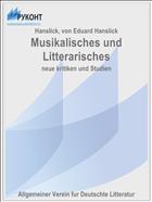 Musikalisches und Litterarisches