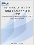 Documenti per la storia ecclesiastica e civile di Roma