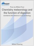 Chemistry meteorology and the function of digestion
