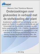 Onderzoekingen over glukosiden in verband met de stofwisseling der plant