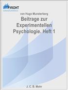 Beitrage zur Experimentellen Psychologie. Heft 1
