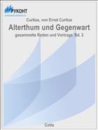 Alterthum und Gegenwart