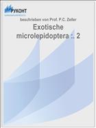 Exotische microlepidoptera :. 2