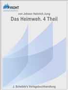 Das Heimweh. 4 Theil