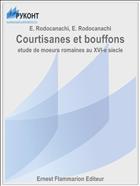 Courtisanes et bouffons