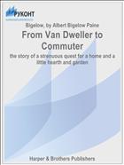 From Van Dweller to Commuter