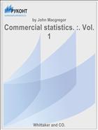 Commercial statistics. :. Vol. 1