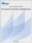 Un jeune homme mysterieux
